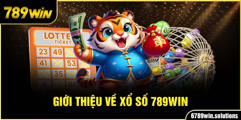 Giới thiệu về xổ số 789Win